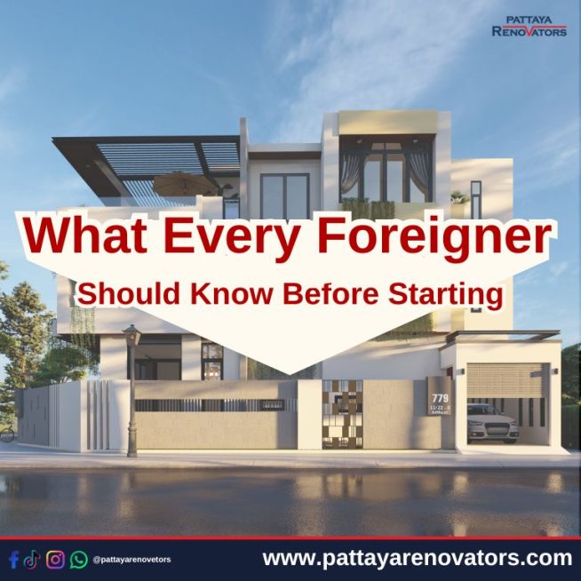 House Renovation in Pattaya What Every Foreigner Should Know Before Starting