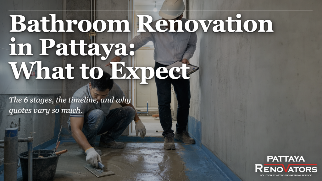 Bathroom Renovation in Pattaya: What to Expect